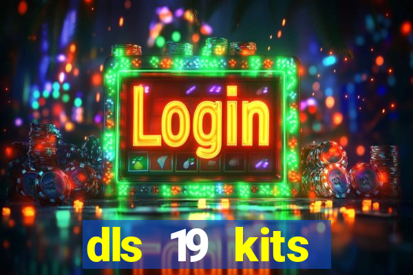 dls 19 kits barcelona 2015